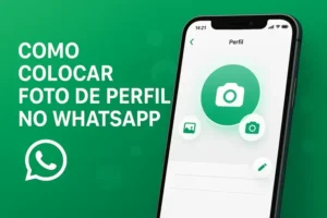 Como Colocar Foto do Perfil do WhatsApp Facilmente